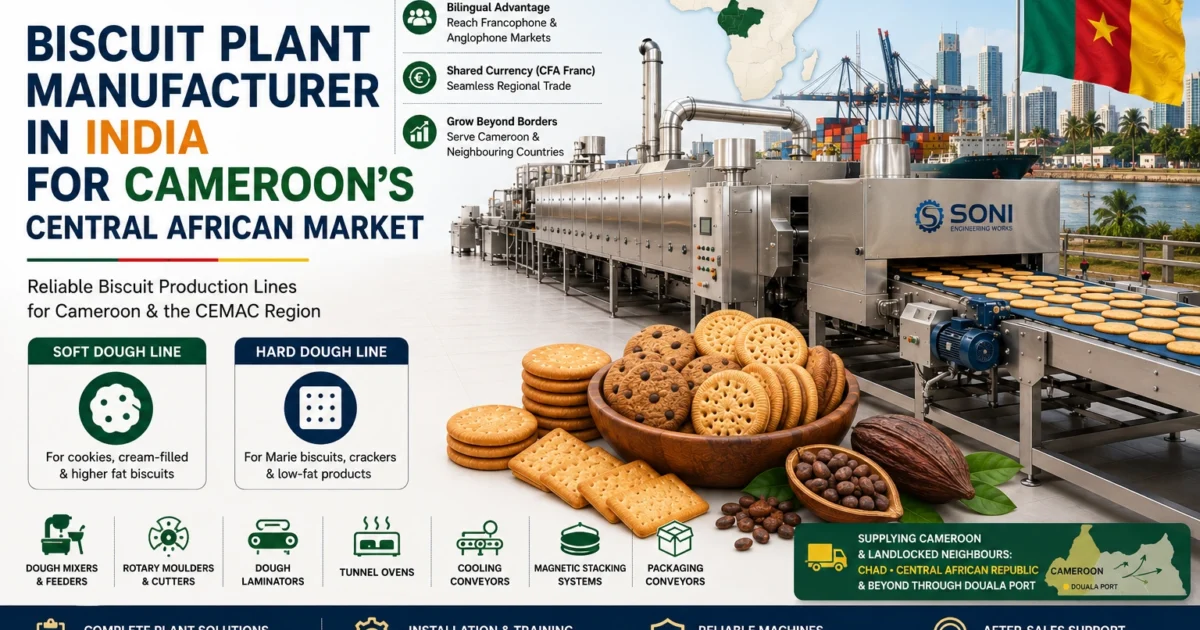 Biscuit Plant Manufacturer in India for Cameroon
